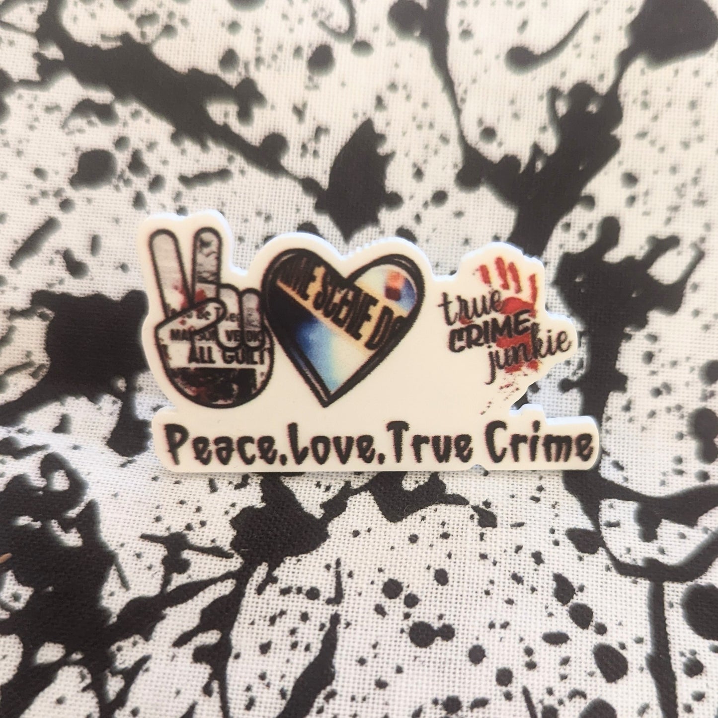 Peace Love True Crime pin